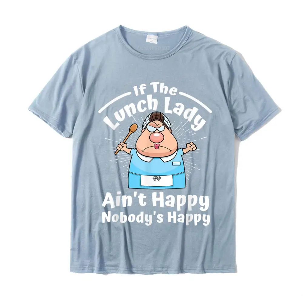 If The Lunch Lady Ain't Весели, Забавни риза Nobody's Happy, лидер на продажбите, тениски за отрепки, памучни тениски за мъже, класически Изображение 2